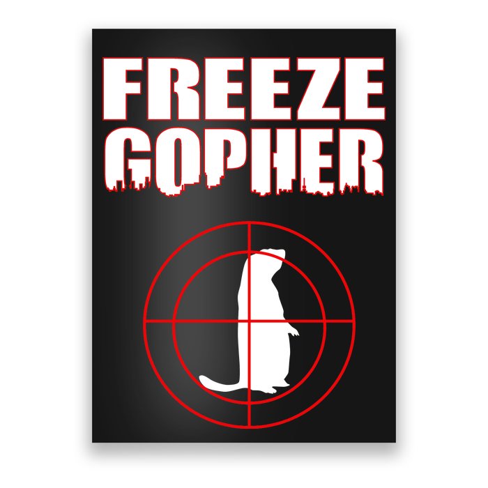 Freeze Gopher Target Poster