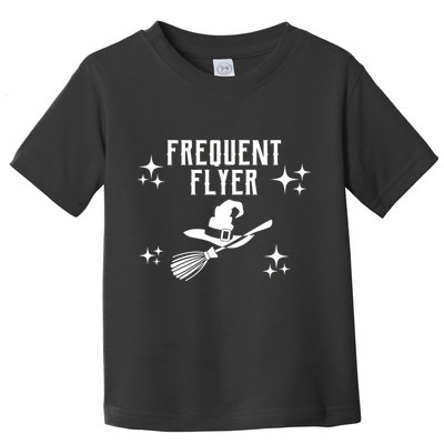 Frequent Flyer Funny Witch Halloween Toddler T-Shirt