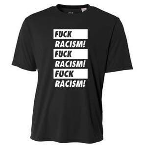 Fuck Racism Fuck Racism Fuck Racism Cooling Performance Crew T-Shirt