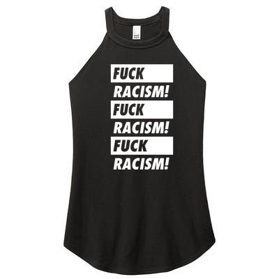 Fuck Racism Fuck Racism Fuck Racism Women’s Perfect Tri Rocker Tank