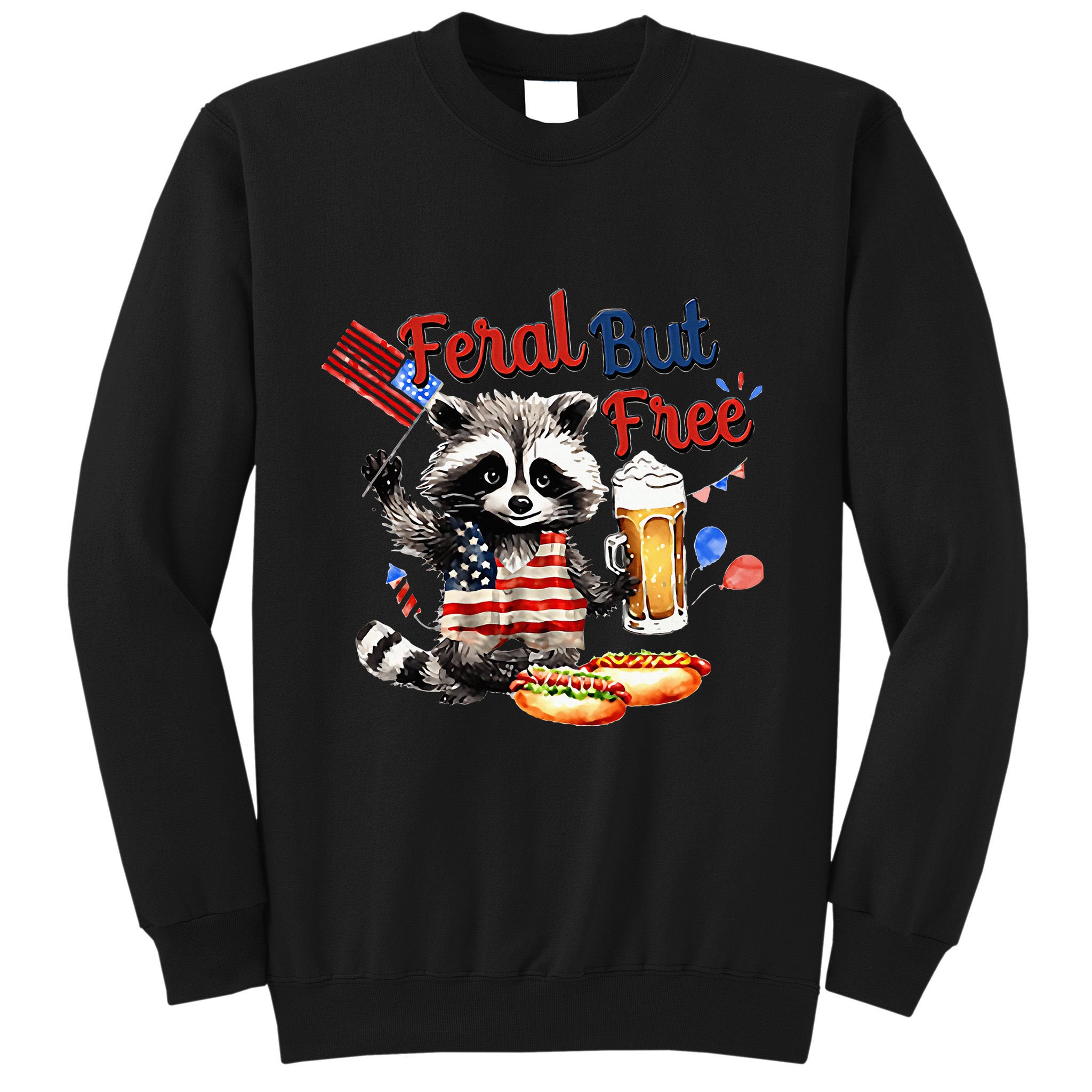 Funny Raccoon Feral But Free 4th Of July American Flag Sweatshirt