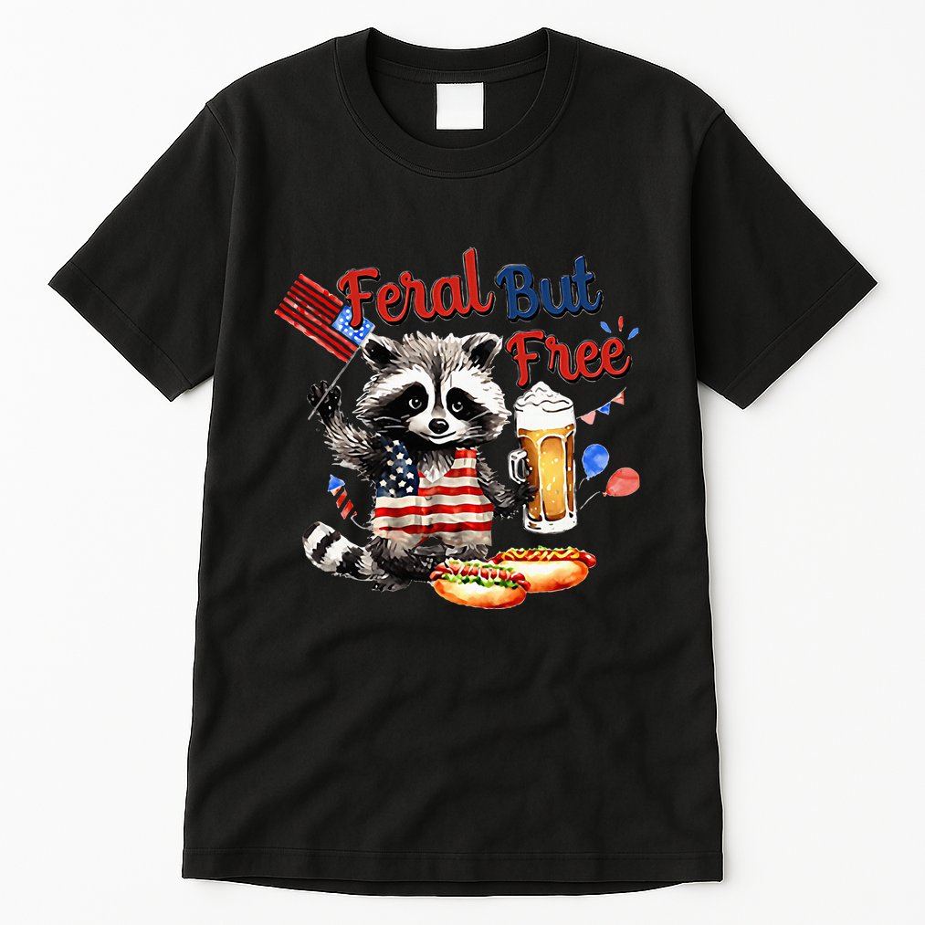 Funny Raccoon Feral But Free 4th Of July American Flag Tall T-Shirt
