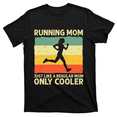 Funny Running For Mom Marathoner Runner Coach Racing T-Shirt