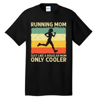 Funny Running For Mom Marathoner Runner Coach Racing Tall T-Shirt