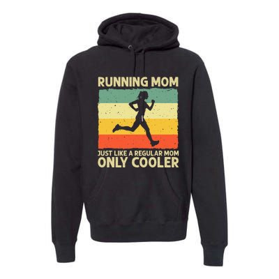 Funny Running For Mom Marathoner Runner Coach Racing Premium Hoodie