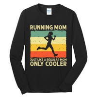 Funny Running For Mom Marathoner Runner Coach Racing Tall Long Sleeve T-Shirt