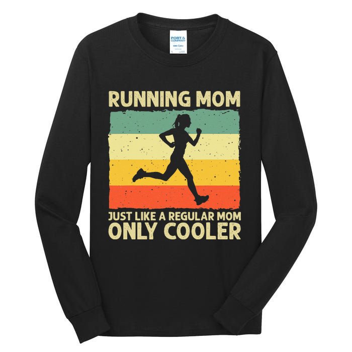 Funny Running For Mom Marathoner Runner Coach Racing Tall Long Sleeve T-Shirt