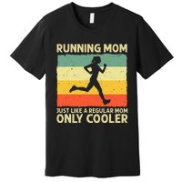 Funny Running For Mom Marathoner Runner Coach Racing Premium T-Shirt