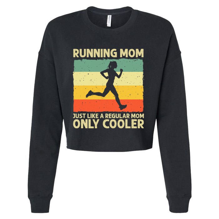 Funny Running For Mom Marathoner Runner Coach Racing Cropped Pullover Crew