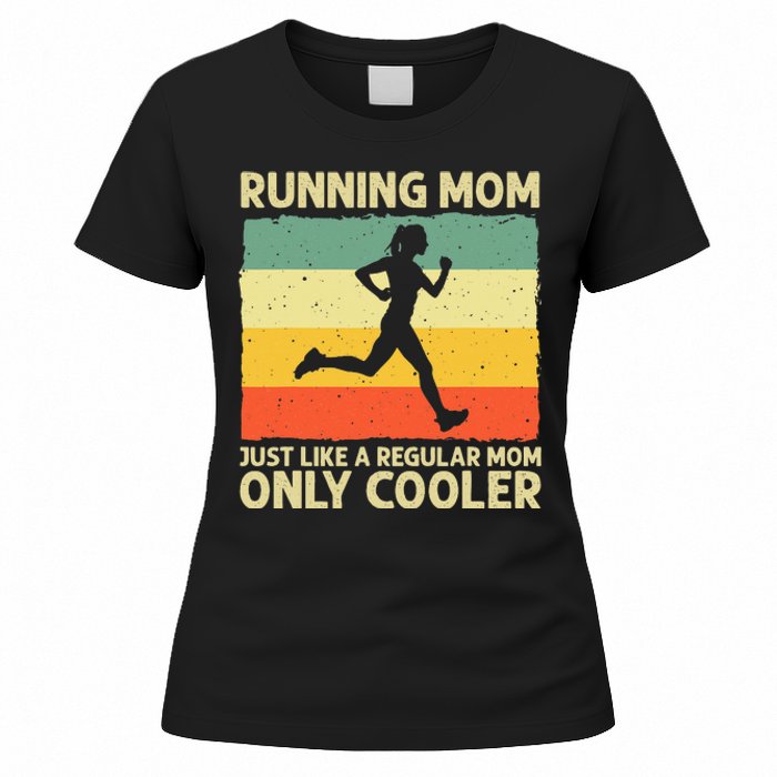 Funny Running For Mom Marathoner Runner Coach Racing Women's T-Shirt