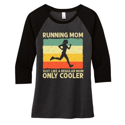 Funny Running For Mom Marathoner Runner Coach Racing Women's Tri-Blend 3/4-Sleeve Raglan Shirt