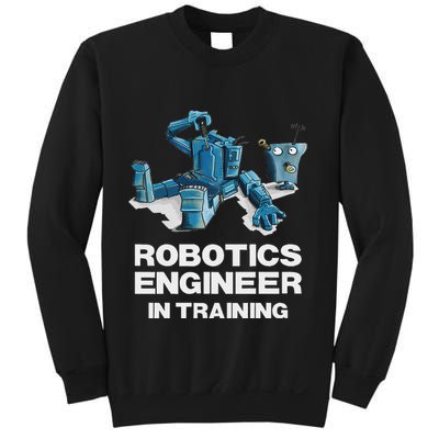 Funny Robot For Robotics Engineer In Training Sweatshirt
