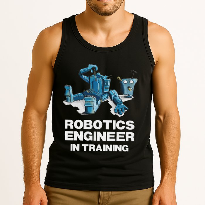 Funny Robot For Robotics Engineer In Training Tank Top