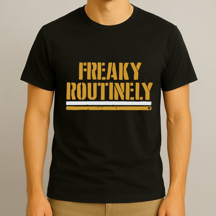 Freaky Routinely T-Shirt
