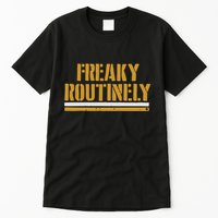 Freaky Routinely Tall T-Shirt