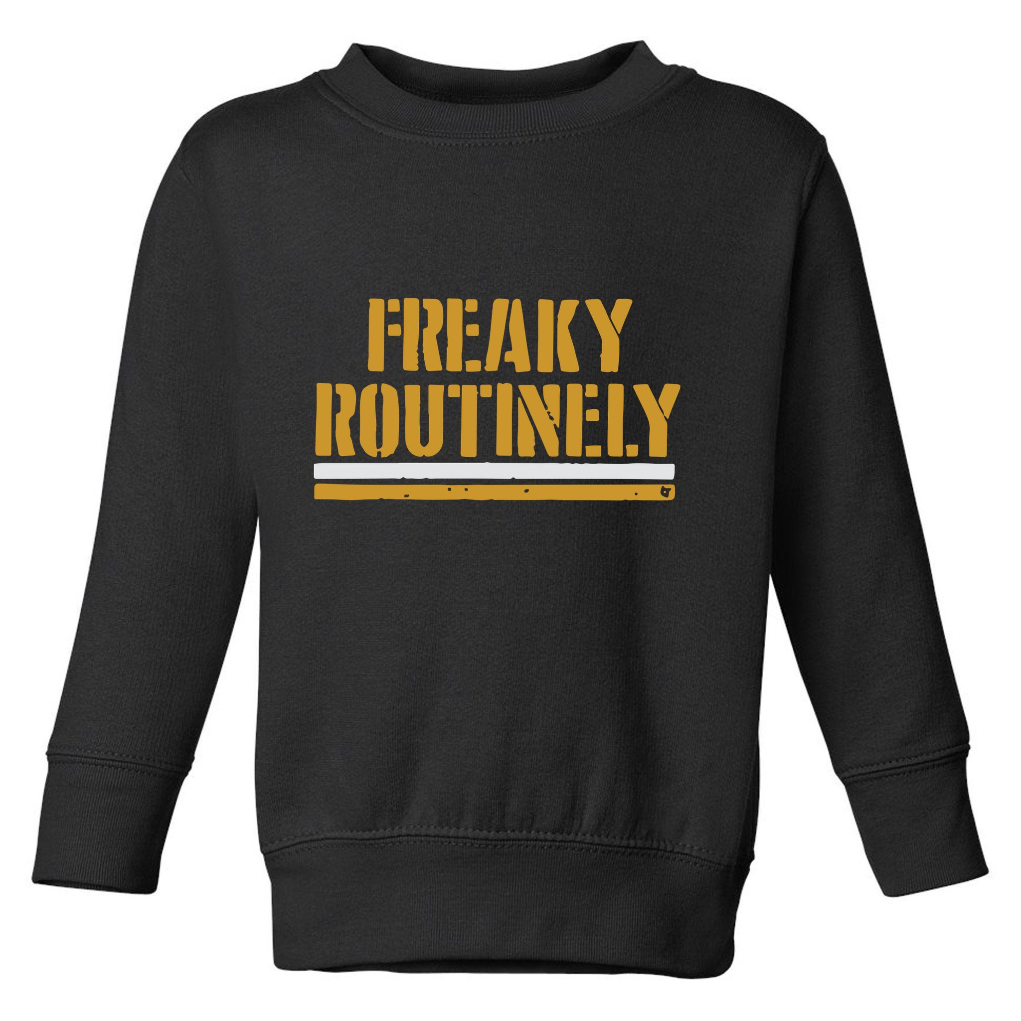 Freaky Routinely Toddler Sweatshirt