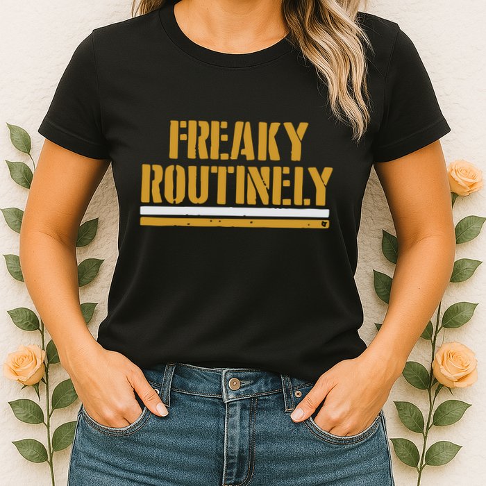 Freaky Routinely Womens T-Shirt