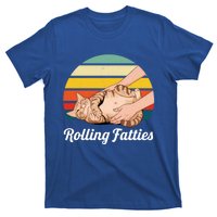 Funny Rolling Fatties Cat Lover Pet Owner Cat Gift T-Shirt