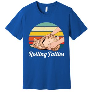 Funny Rolling Fatties Cat Lover Pet Owner Cat Gift Premium T-Shirt