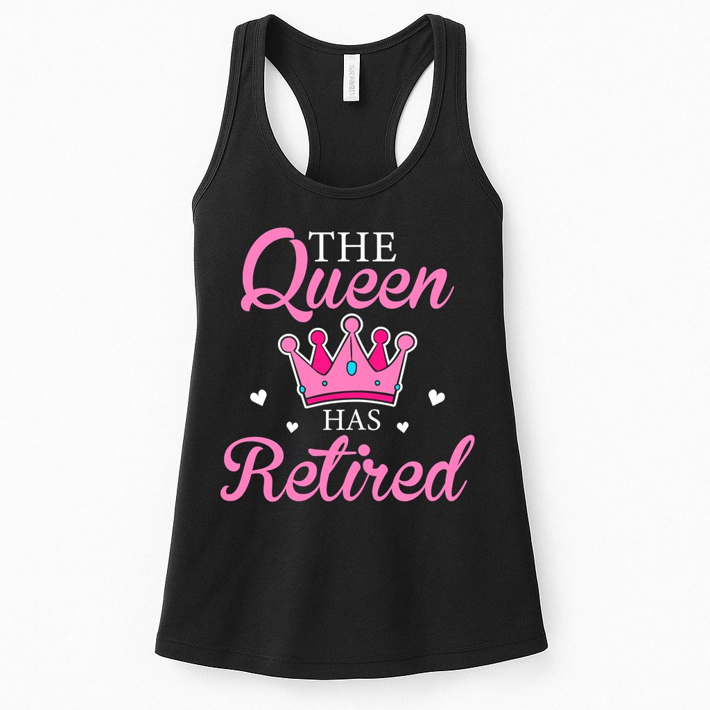 Funny Retirement Floral The Queen Has Retired Womens Tank Top