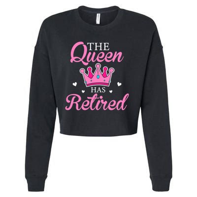 Funny Retirement Floral The Queen Has Retired Cropped Pullover Crew