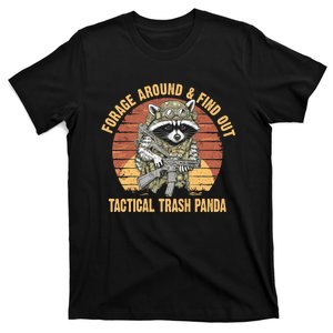 Funny Raccoon Forage Around & Find Out Tactical Trash Panda T-Shirt