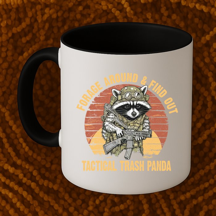 Funny Raccoon Forage Around & Find Out Tactical Trash Panda Mug