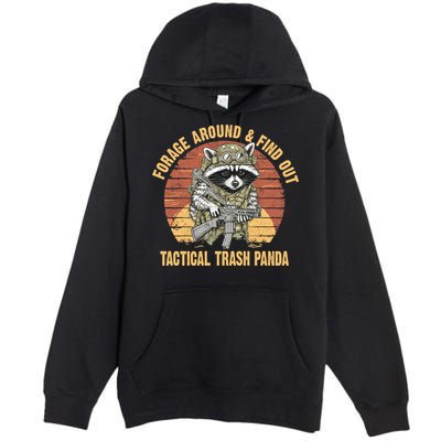 Funny Raccoon Forage Around & Find Out Tactical Trash Panda Premium Pullover Hoodie
