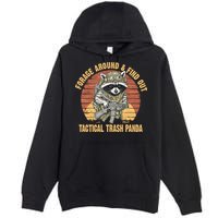 Funny Raccoon Forage Around & Find Out Tactical Trash Panda Premium Pullover Hoodie