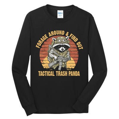 Funny Raccoon Forage Around & Find Out Tactical Trash Panda Tall Long Sleeve T-Shirt