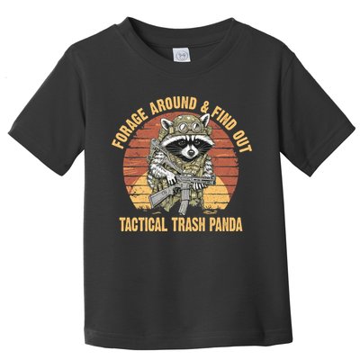 Funny Raccoon Forage Around & Find Out Tactical Trash Panda Toddler T-Shirt