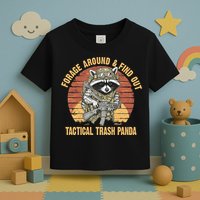 Funny Raccoon Forage Around & Find Out Tactical Trash Panda Toddler T-Shirt