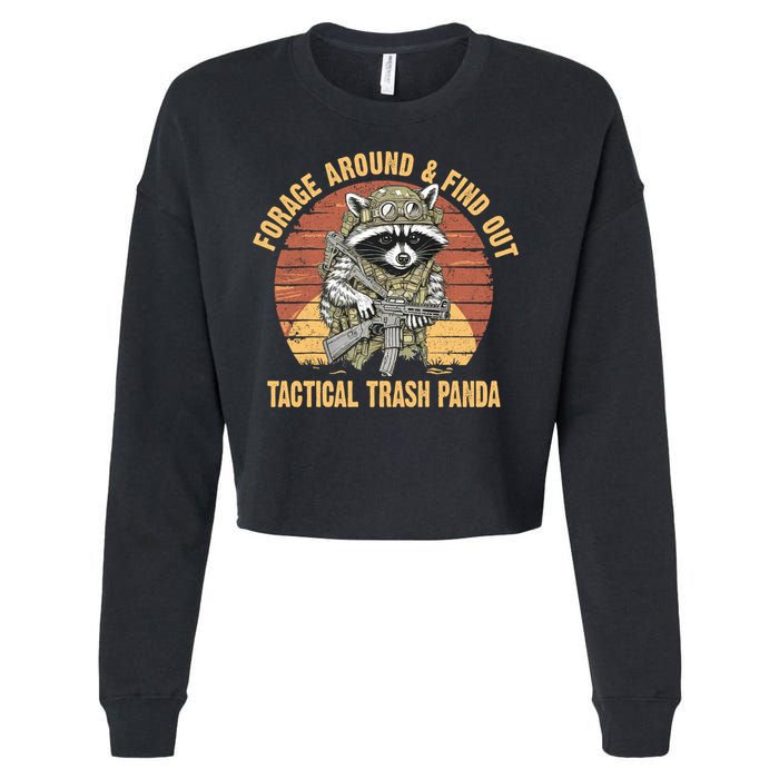 Funny Raccoon Forage Around & Find Out Tactical Trash Panda Cropped Pullover Crew
