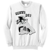 Feminine Rage Sweatshirt