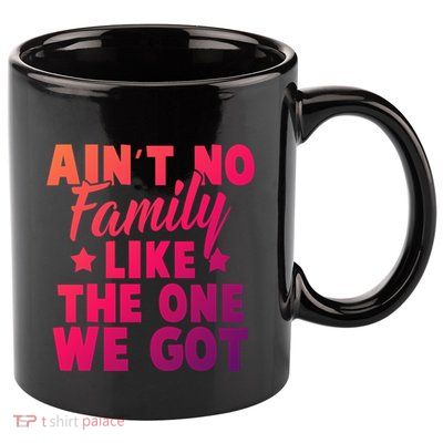 Family Reunion Family Connection No Family Like One We Got Funny Gift 11oz C Handle Ceramic Mug