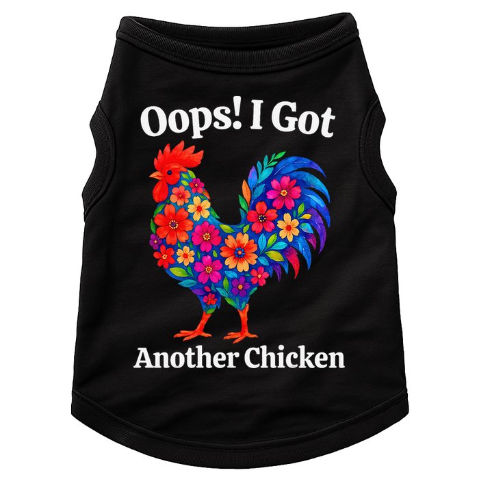 Floral Rooster Farm Animal Funny Oops I Got Another Chicken Doggie Tank