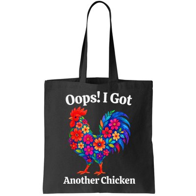 Floral Rooster Farm Animal Funny Oops I Got Another Chicken Bag