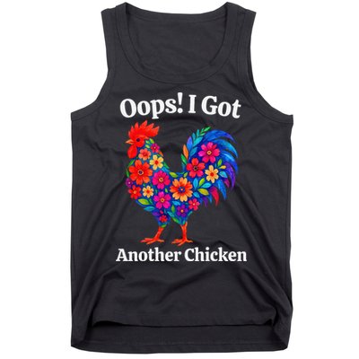 Floral Rooster Farm Animal Funny Oops I Got Another Chicken Tank Top