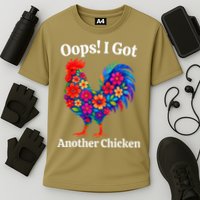 Floral Rooster Farm Animal Funny Oops I Got Another Chicken Cooling Performance Crew T-Shirt