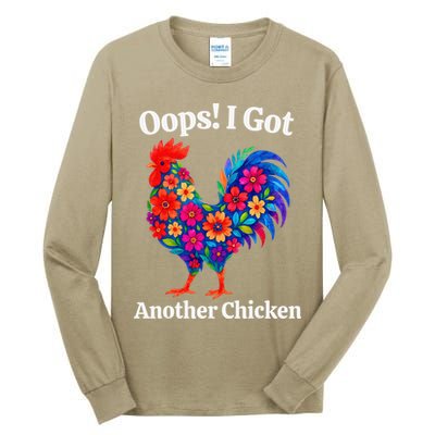 Floral Rooster Farm Animal Funny Oops I Got Another Chicken Tall Long Sleeve T-Shirt
