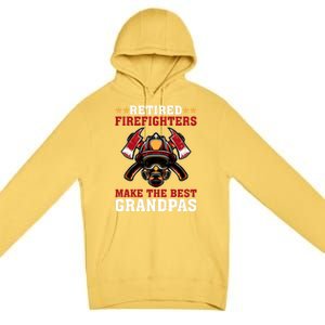 Funny Retired Firefighters Make The Best Grandpas Gift Premium Pullover Hoodie