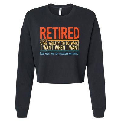 Funny Retired Funny Grandpa Funny Retirement Cropped Pullover Crew