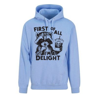 Funny Raccoon First Of All IM A Delight Sarcastic Unisex Surf Hoodie