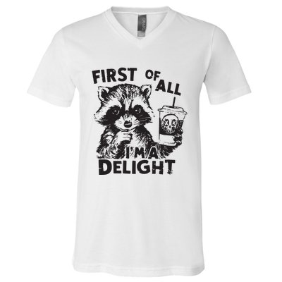 Funny Raccoon First Of All IM A Delight Sarcastic V-Neck T-Shirt