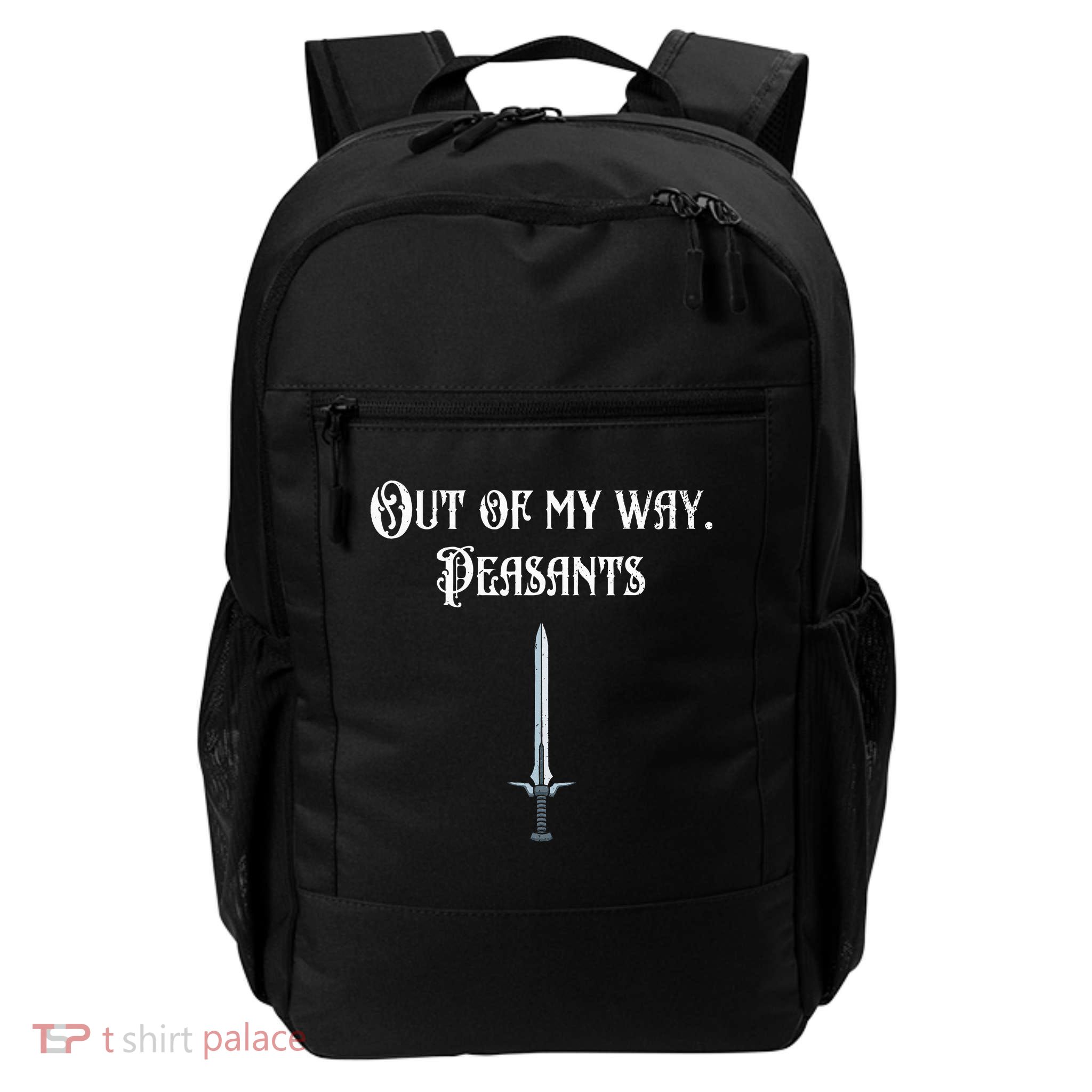 Funny Renaissance Festival Out Of My Way Peasants Daily Commute Backpack