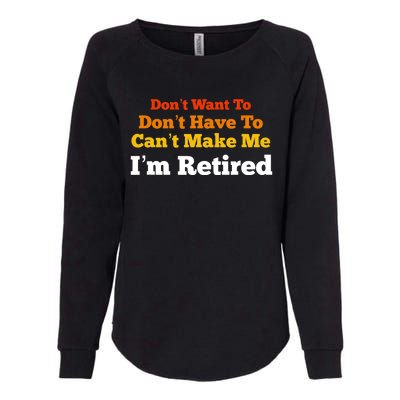 Funny Retirement For Adult, Sarcastic Graphic Tee Womens California Wash Sweatshirt