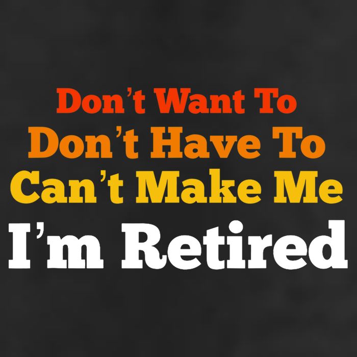 Funny Retirement For Adult, Sarcastic Graphic Tee Hat