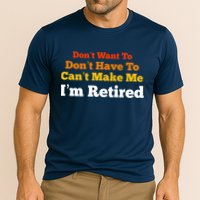 Funny Retirement For Adult, Sarcastic Graphic Tee Cooling Performance Crew T-Shirt