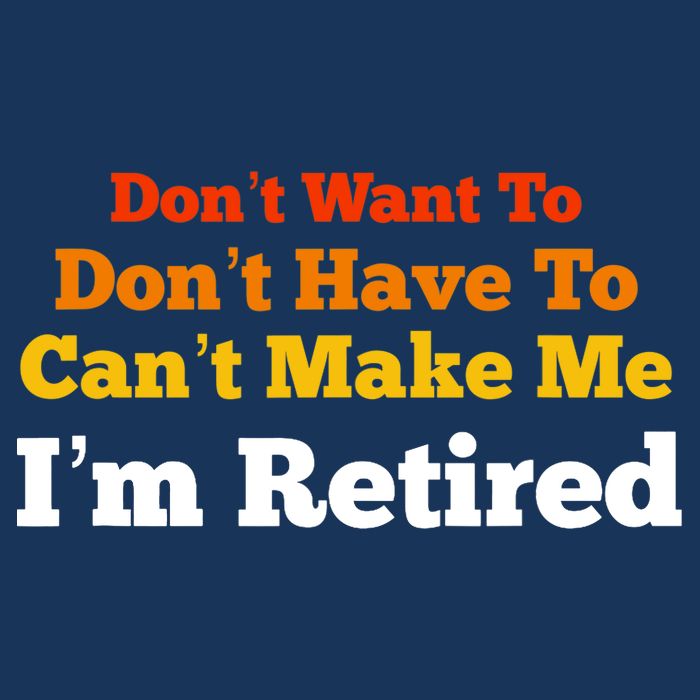 Funny Retirement For Adult, Sarcastic Graphic Tee Cooling Performance Crew T-Shirt