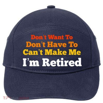 Funny Retirement For Adult, Sarcastic Graphic Tee 7-Panel Snapback Hat